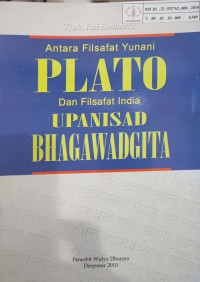 Image of Antara filsafat Yunani (Plato) dan filsafat India (Upanisad dan Bhagwad Gita)